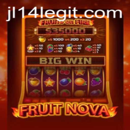 FruitNova: A Fresh Gaming Experience with JL14 Adventure