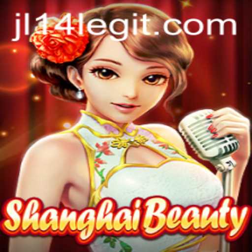 Exploring ShanghaiBeauty: A Dive into the Compelling Game and its JL14 Element